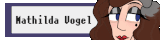 Stanger's Neocities shrine for their OC Mathilda Vogel.